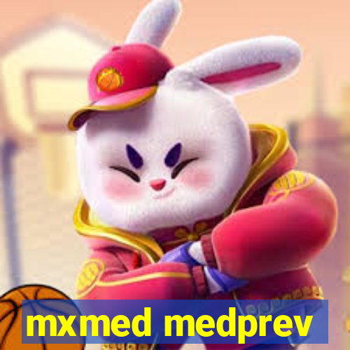 mxmed medprev